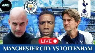 MANCHESTER CITY VS TOTTENHAM HOTSPUR LIVE HATE WATCH