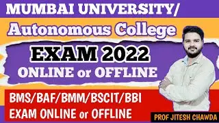 Will Autonomous College Follow Mumbai University Circular|2022|BMS|BAF|BBI|BSCIT|BMM|Prof Jitesh|