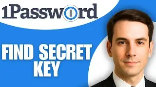 How To Find Secret Key In 1Password