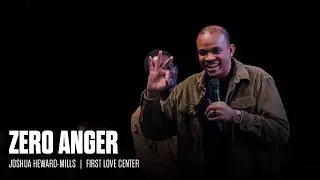 Zero Anger | Joshua Heward-Mills