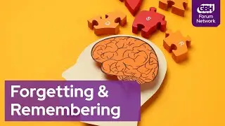 FORGETTING & REMEMBERING: what can we do about it?