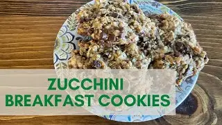 Zucchini Breakfast Cookies