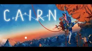 CAIRN - New Climbing Game! [LIVE]