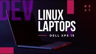 Laptops for developers: discrete graphics or integrated on a Dell XPS 15?