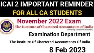 icai 2 important reminder for all ca students for November 2022 exam