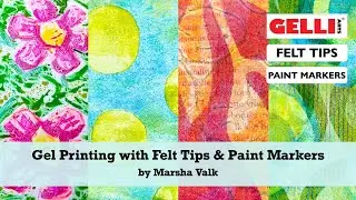 Gelli Arts® Gel Printing with Felt Tips and Paint Markers by Marsha Valk
