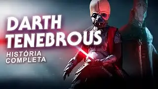 DARTH TENEBROUS EXPLICADO: A História do Mestre de Darth Plagueis (LEGENDS)