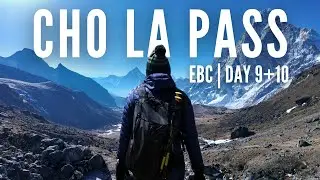 Day 9+10 | Everest Base Camp Trek (2024) | Cho La Pass BROKE us | Nepal vlogs