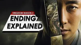 KINGDOM SEASON 2: Ending Explained & Full Netflix Season Breakdown
