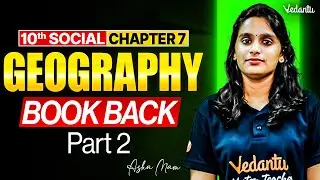 10th Social | Geography Chapter 7 Book Back Part 2 | Asha Ma'am