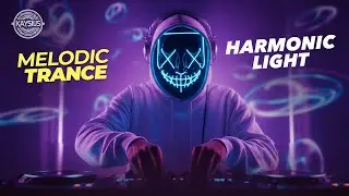 HARMONIC LIGHT &ndash; Melodic Trance Energy | Uplifting Electronic Music for Focus & Inspiration