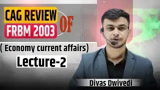 CAG Review on FRBM Act 2023 | UPSC 2026 Current Affairs Mega Series | Pramukh Academy