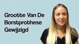 Grootte Van De Borstprothese Gewijzigd