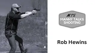 Manny Talks Shooting with Rob Hewins @shooteylouis1992 Manny Talks Shooting #139