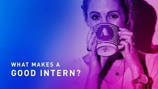 What Makes A Good Advertising Intern?