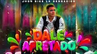 Jhon bike - Dale  Apretado - Soca 2026 