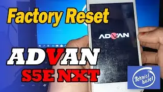 Hard Reset ADVAN S5E NXT Sukses Tanpa PC