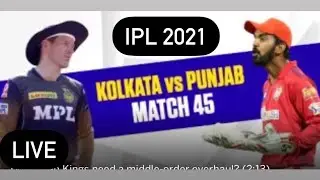 LIVE | GAME 45 | KKR versus PUNJAB | No Gayle | DUBAI UAE