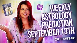 Weekly Astrology Prediction 🔮 for the Week of September 13th, 2021