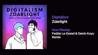 Digitalism - Zdarlight (Fedde Le Grand & Deniz Koyu Remix)