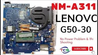 No Power Problem & 19v Shooting  || nm a311 || Intel Lenovo G50-30 #chiplevel #lenovo #riparing