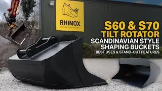 RHINOX TILT ROTATOR SHAPING BUCKETS - Product Specs, Benefits & Best Uses!