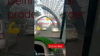 Delhi 🤝🔥 Uttar Pradesh border noida##shorts @mahi90