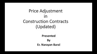 Ep 60 (Pro & Contract Management): Price adjustment in Construction Contracts|Narayan Baral