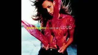 Jennifer Lopez - Let's Get Loud (DJ Gonzalvez Bernard Extended)