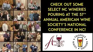 2024 American Wine Society National Conference: Spotlight on North Carolina Wineries 🍷🍇