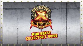 Treasure X | S2 Quest for Dragon's Gold | Mini Beast Collector's Guide