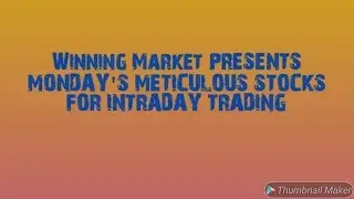 INTRADAY TRADING IDEAS#25_12-11-18