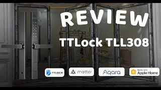 Kh&oacute;a TTLock TLL308: Review v&agrave; hướng dẫn kết nối | Smart HomeKit