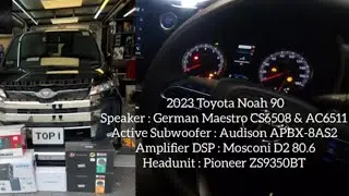 Toyota Noah 90 x German Maestro CS6508 & AC6511 x Mosconi D2 80.6 x Audison APBX-8AS2 x ZS9350BT