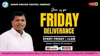 🩸Live Friday Deliverance അവർ ബദ്ധപ്പെട്ടു ചെന്നുകണ്ടു /Ph: 9495480774 /Day 671 Mor /Pr.Moncy #reels