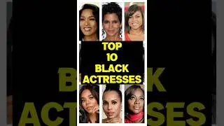 Top 10: Greatest Black Actresses Of All Time #BlackExcellence #Top10 #BlackActresses #hollywood