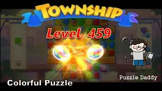 [Puzzle Daddy] Township Colorful Puzzle Level 459 ∥ No Boosters_All Level Clear