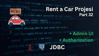 Rent a Car - Part 32 - Java Backend Projesi -  Admin UI | Authorization
