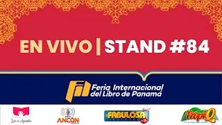 🔴 Feria Internacional del Libro de Panam&aacute; - En vivo | Radio Anc&oacute;n stand #8️⃣4️⃣ | DIA 5