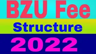 Bahaudin Zakariya University Multan BS Programs Fee Structure 2022 |BZU Undergraduate Fee structure