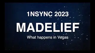 1NSYNC 2023 - MADELIEF