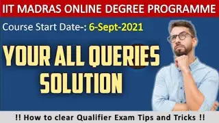 All Queries Solution | IIT Madras Online Degree Programme | Qualifier |Grade Assignment| Full Detail