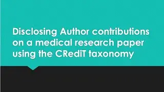 How to disclose author contributions in a research paper