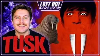 TUSK (2014) REVIEW | THE MOST DERANGED BODY HORROR MOVIE EVER? | @diegohigueros | LOFT 801