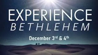 Experience Bethlehem 2021