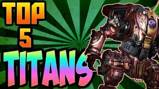 Top 5 BEST Titans In Titanfall 2!