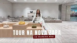 TOUR PELA NOVA ZARA - Vit&oacute;ria Portes