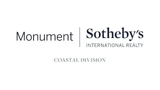 INTRODUCING:  Monument Sotheby's International Realty  |  Coastal Division