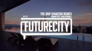 CRNKN - The Grip feat. Sara Kendall (Ramzoid Remix)