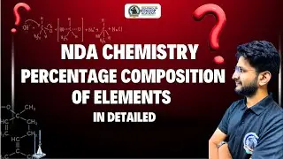 Percentage Composition of Elements | Class 11 Chemistry | NDA Exam Special | DMA